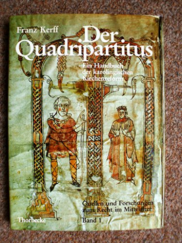 Beispielbild fr Der Quadripartitus. Ein Handbuch der karolingischen Kirchenreform. zum Verkauf von medimops