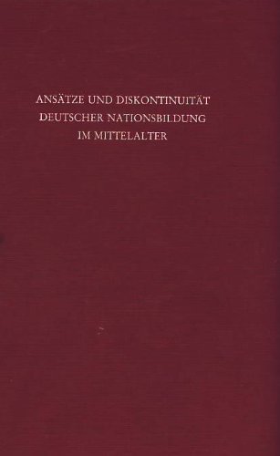 9783799561082: Anstze und Diskontinuitt deutscher Nationsbildung im Mittelalter (Nationes)