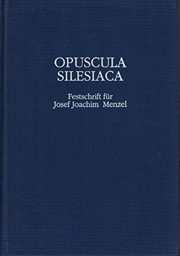 Beispielbild fr Opuscula Silesiaca. Festschrift fr J.J.M. zum 65. Geburtstag. Hrsg. v. W. Irgang u. H. Unverricht. zum Verkauf von Antiquariat Kai Gro