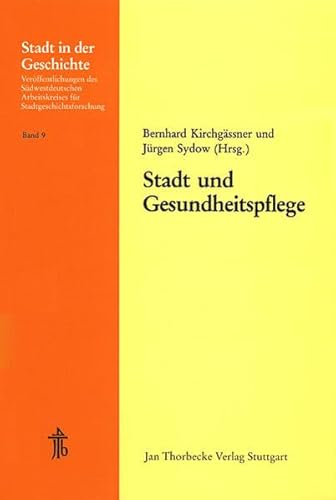 Stadt und Gesundheitspflege. 19. Arbeitstagung in Bad Mergentheim, 14. - 16. November 1980.