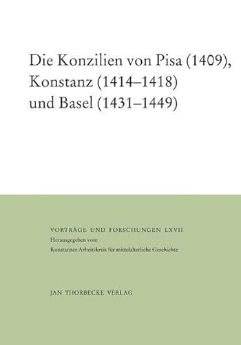 9783799568678: Die Konzilien von Pisa (1409), Konstanz (1414-1418) und Basel (1431-1449). Institution und Personen