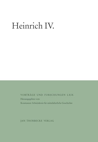 9783799568692: Heinrich IV: 69 (Vortrage Und Forschungen - Sonderbande)
