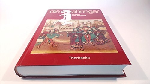 9783799570411: Die Zhringer. Ansto und Wirkung (=Verffentlichungen zur Zhringer-Ausstellung II). [Katalog Ausstellung Freiburg i. Br. 1986].
