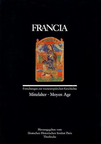 Beispielbild fr Francia: Mittelalter /Moyen Age (Francia - Forschungen zur westeuropischen Geschichte Band 16/1 1989) zum Verkauf von Bernhard Kiewel Rare Books