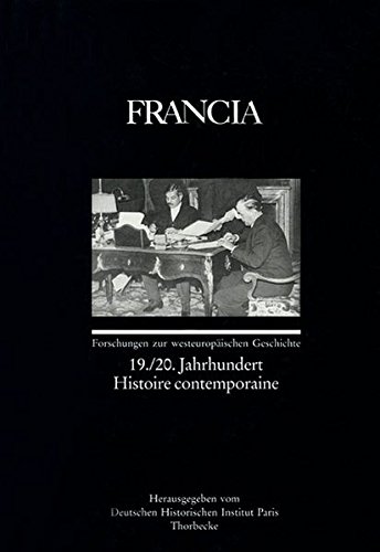 Stock image for Francia: 19./20. Jahrhundert - Histoire contemporaine. Band 23/3 (1996) 19./20. Jahrhundert for sale by Bcherpanorama Zwickau- Planitz