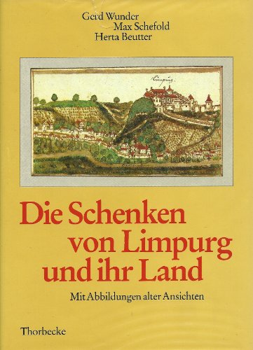 Beispielbild fr Die Schenken von Limpurg und ihr Land. zum Verkauf von Antiquariaat Schot