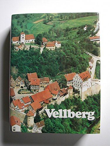Vellberg. Vellberg in Geschichte und Gegenwart Bd. 1: Darstellungen. Forschungen aus Württembergisch-Franken Bd. 26 - Decker-Hauff, Hansmartin (Hrsg.)