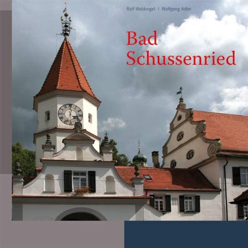 Beispielbild fr Bad Schussenried. zum Verkauf von Kepler-Buchversand Huong Bach