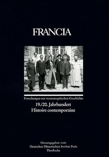 Stock Photo Francia. Forschungen zur westeuropäischen Geschichte. Bd. 28/3 (2001): 19./20. Jahrhu...