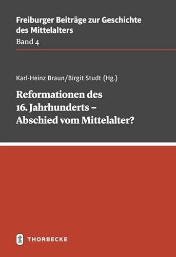 Beispielbild fr Reformationen des 16. Jahrhunderts - Abschied vom Mittelalter? -Language: german zum Verkauf von GreatBookPrices