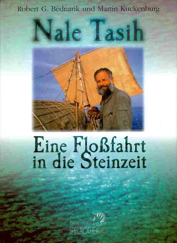 Beispielbild fr Nale Tasih. Eine Flofahrt in die Steinzeit zum Verkauf von medimops