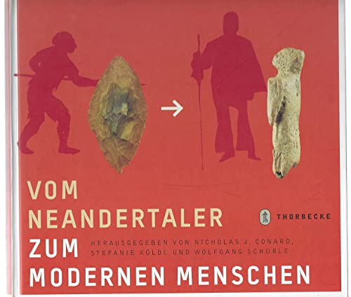 Beispielbild fr Vom Neandertaler zum modernen Menschen. zum Verkauf von Antiquariat Matthias Wagner