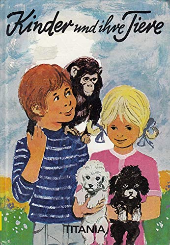 Beispielbild fr Kinder und ihre Tiere zum Verkauf von Norbert Kretschmann