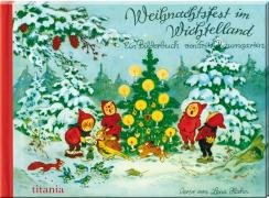 Weihnachtsfest im Wichtelland Mini (9783799634717) by Fritz Baumgarten