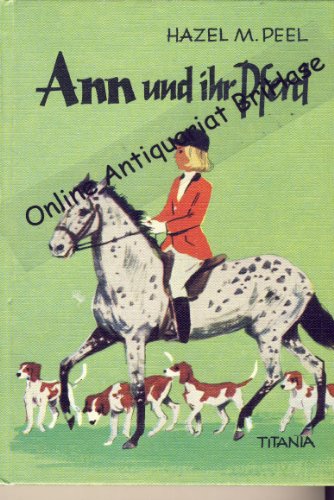 9783799650939: Ann und ihr Pferd - Hazel M. Peel