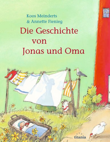 Imagen de archivo de Die Geschichte von Jonas und Oma a la venta por medimops