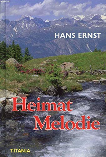 Beispielbild fr Heimat Melodie zum Verkauf von Versandantiquariat Felix Mcke