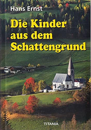 Die Kinder aus dem Schattengrund - bk534 (9783799694834) by Hans Ernst