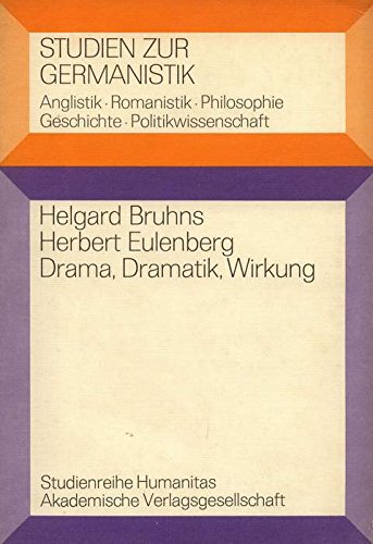 Herbert Eulenberg : Drama, Dramatik, Wirkung. - Bruhns, Helgard
