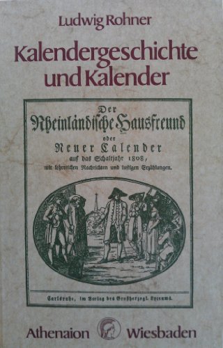 Kalendergeschichte und Kalender - Rohner, Ludwig