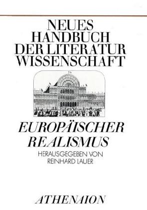 9783799707060: Europäischer Realismus (Neues Handbuch der Literaturwissenschaft) (German Edition)