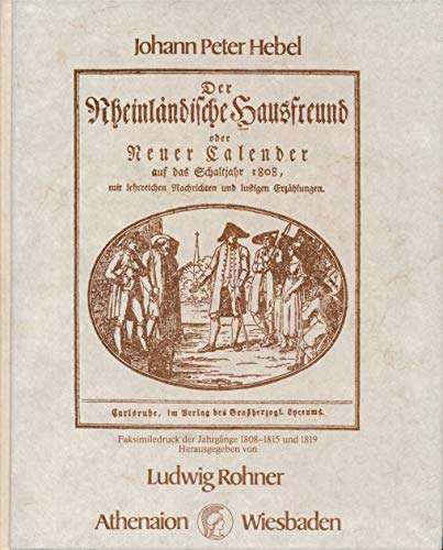 Imagen de archivo de Der rheinlndische Hausfreund. Faksimiliedruck der Jahrgnge 1808-1815 und 1819 a la venta por bookdown
