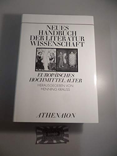 Europäisches Hochmittelalter. Neues Handbuch der Literaturwissenschaft, Bd. 7. - Krauß, Henning (Hg.)
