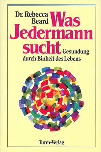 Was jedermann sucht. Gesundung durch Einheit des Lebens. Fünfte Auflage.,Mit einem Vorwort von Ot...