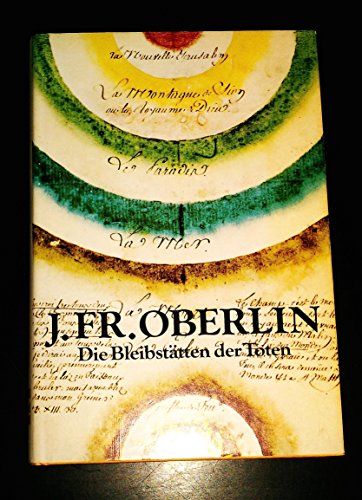 Beispielbild fr J. Friedrich Oberlin. Die Bleibsttten der Toten zum Verkauf von medimops