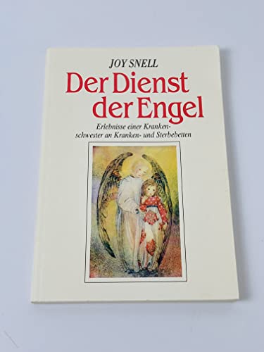 Beispielbild fr Snell, J: Dienst d. Engel zum Verkauf von Blackwell's