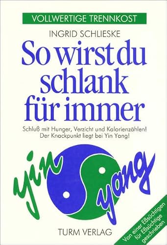 9783799902472: Schlieske, I: schlank f. immer