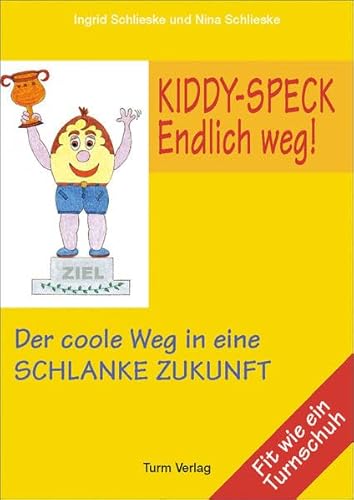 Imagen de archivo de Kiddy-Speck - Endlich weg!: Der coole Weg in eine schlanke Zukunft a la venta por medimops