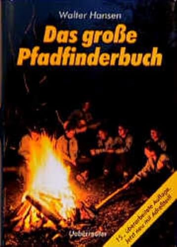 9783800014859: Das groe Pfadfinderbuch.