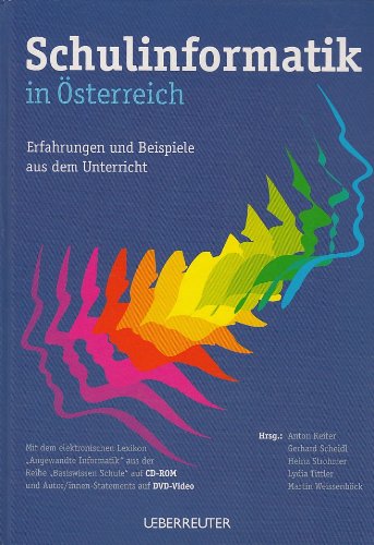 Schulinformatik in Österreich: Erfahrungen und Berichte aus dem Unterricht