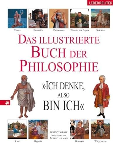 9783800016051: Das illustrierte Buch der Philosophie: 'Ich denke, also bin ich'