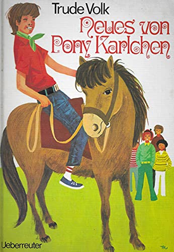 9783800016532: Neues von Pony Karlchen. - Volk, Trude,