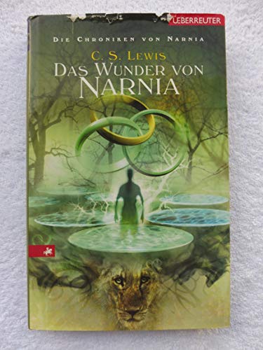 Die Chroniken von Narnia 1. Das Wunder von Narnia. ( Jugendbuch). (9783800020430) by Lewis, Clive Staples