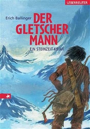 Imagen de archivo de Der Gletschermann. Ein Steinzeit-Krimi a la venta por medimops