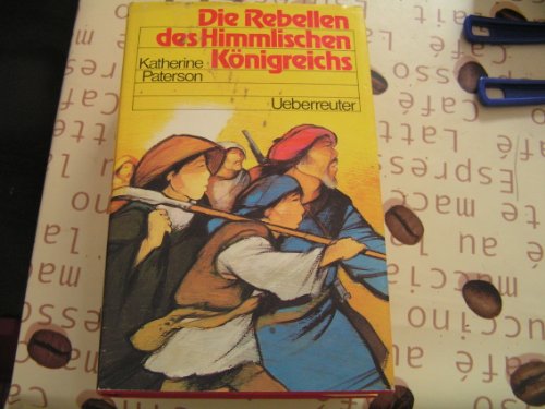 Die Rebellen des himmlischen Königreichs. Dt. von Christa Mitscha-Märheim.