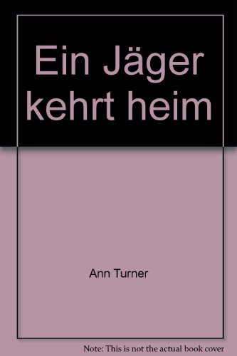 Stock image for Ein Jger kehrt heim for sale by Gabis Bcherlager