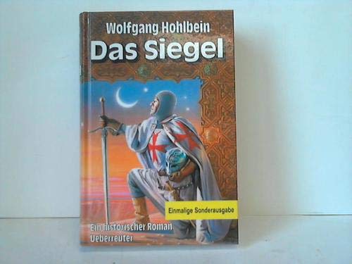 Stock image for Das Siegel. Sonderausgabe. Ein historischer Roman for sale by medimops