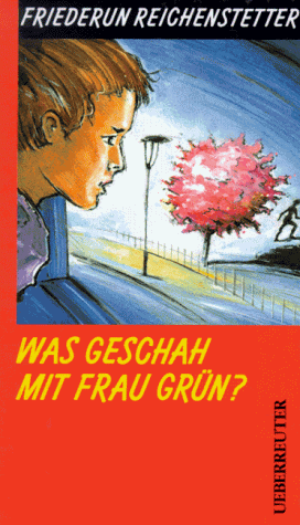 9783800024629: Was geschah mit Frau Grn?