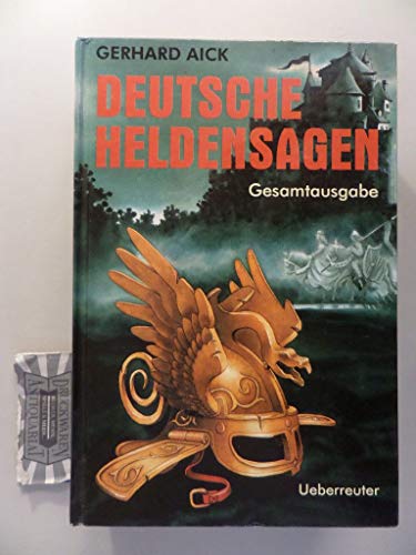 9783800024872: Deutsche Heldensagen. Gesamtausgabe