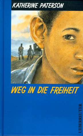 Beispielbild fr Weg in die Freiheit zum Verkauf von Leserstrahl  (Preise inkl. MwSt.)