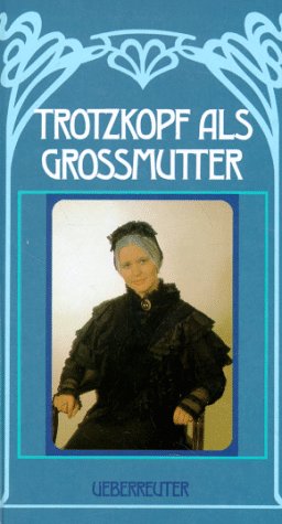 Beispielbild fr Trotzkopf als Grossmutter. zum Verkauf von Steamhead Records & Books