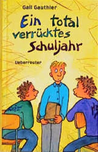 Stock image for Ein Total verrcktes Schuljahr for sale by medimops