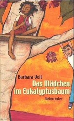 Stock image for Das Mdchen im Eukalyptusbaum for sale by medimops