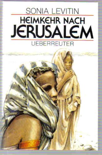 Heimkehr nach Jerusalem (9783800027279) by Sonia Levitin