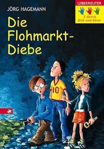 Drei durch dick und dÃ¼nn, Die Flohmarkt-Diebe (9783800027811) by Hagemann, JÃ¶rg; Schedl, Rudi