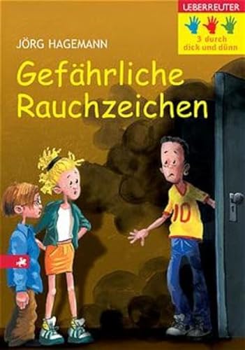 GefÃ¤hrliche Rauchzeichen. Drei durch dick und dÃ¼nn. ( Ab 8 J.). (9783800028405) by Hagemann, JÃ¶rg; Schedl, Rudi
